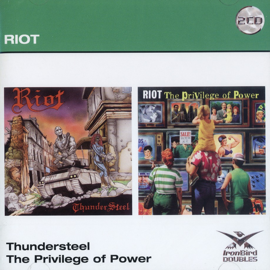 RIOT (US) / Thundersteel + The Privilege Of Power (2CD)