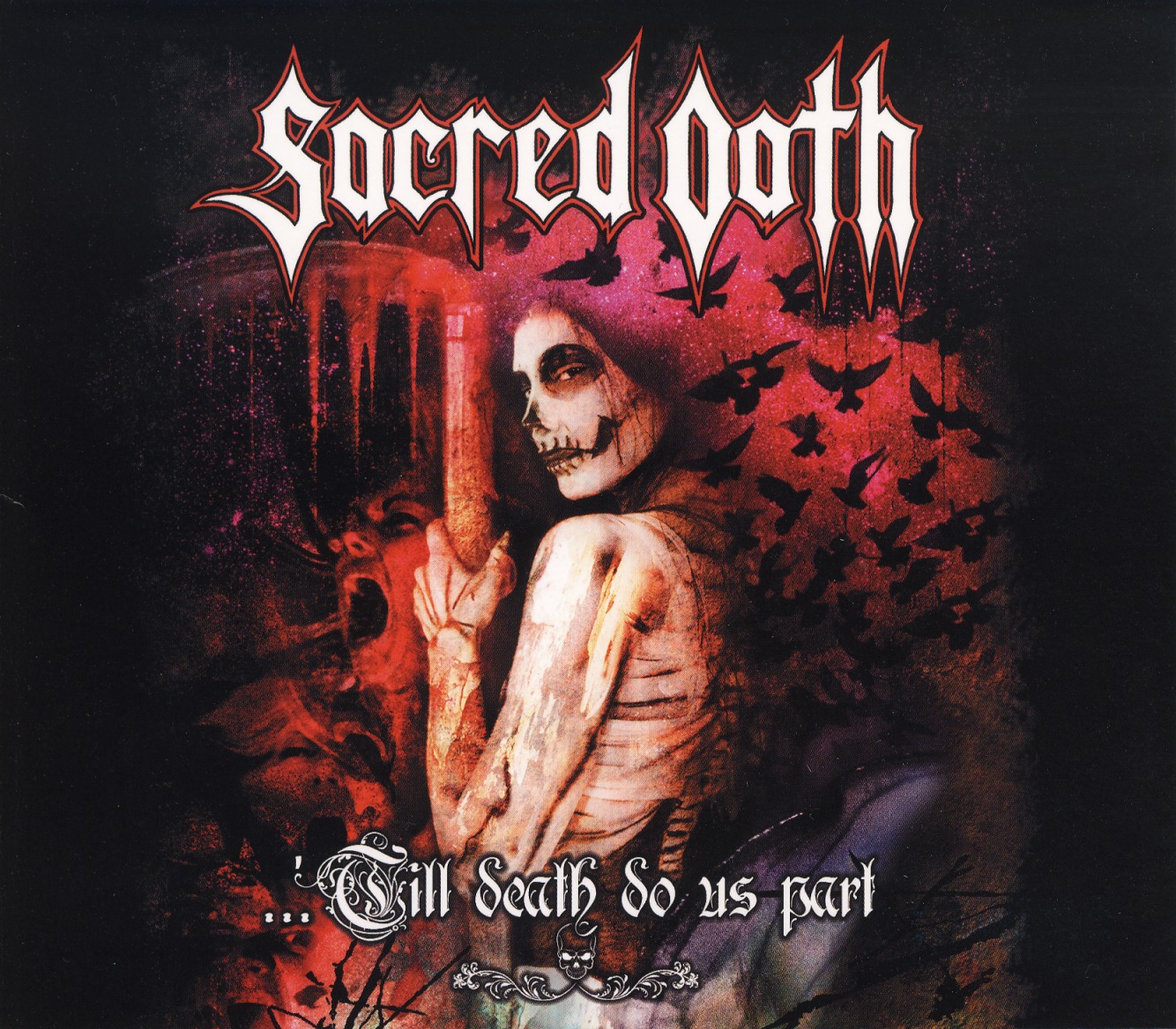 SACRED OATH (US) / ...'Till Death Do Us Part