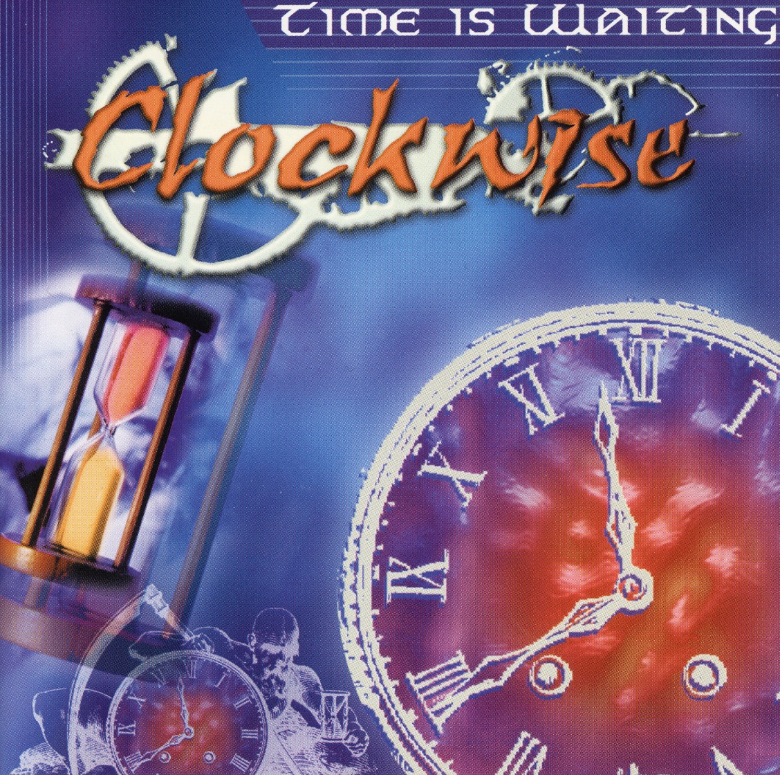 CLOCKWISE/TIME IS WAITING