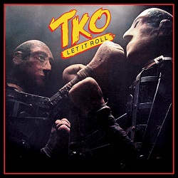 TKO (US) / Let It Roll + 9