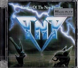 TNT (Norway) / Knights Of The New Thunder (2016 reissue)