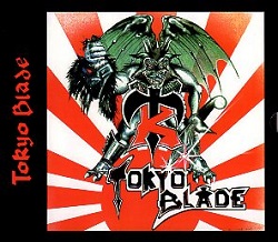 TOKYO BLADE (UK) / Tokyo Blade + 5 (2019 reissue with slipcase)