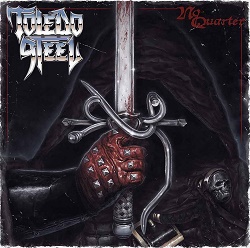 TOLEDO STEEL (UK) / No Quarter