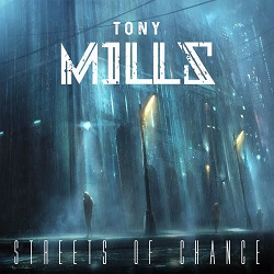 TONY MILLS (UK) / Streets Of Chance