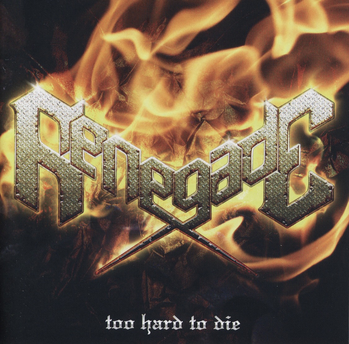 RENEGADE (Italy) / Too Hard To Die