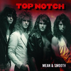 TOP NOTCH (US) / Mean & Smooth