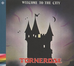 TORNEROSE (Norway) / Welcome To The City