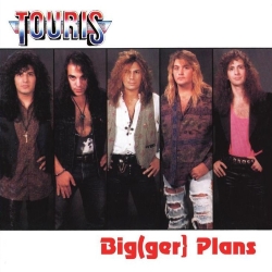 TOURIS (US) / Big(ger) Plans