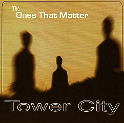 TOWER CITY(US) / The Ones That Matter