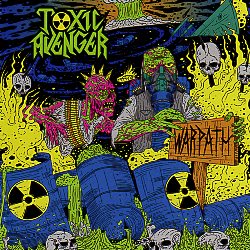 TOXIC AVENGER (Paraguay) / Warpath + 2
