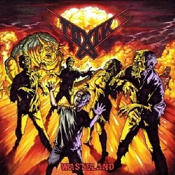 TOXIK (US) / Wasteland + 3