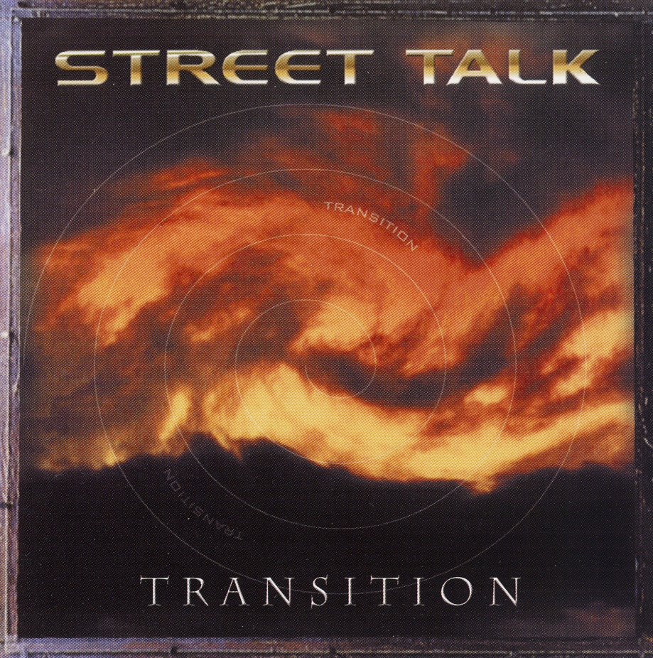 STREET TALK (Sweden) / Transition