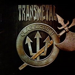 TRANSMETAL (Mexico) / Clasicos II
