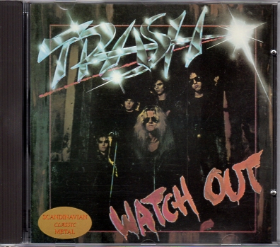 TRASH (Sweden) / Watch Out