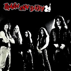 TRASH CAN BABY (US) / Trash Can Baby