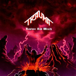 TRAUMA (US) / Rapture And Wrath