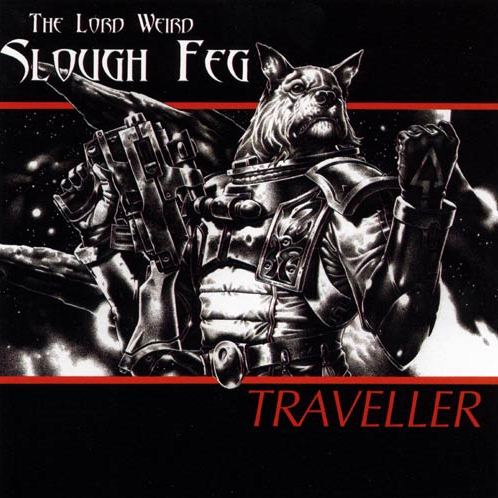 THE LORD WEIRD SLOUGH FEG (US) / Traveller