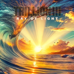 TRILLION (US) / III - Ray Of Light