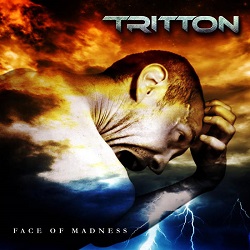 TRITTON (Mexico) / Face Of Madness