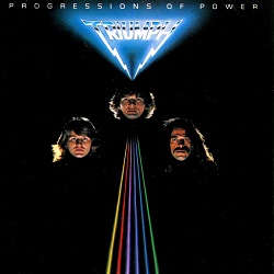 TRIUMPH (Canada) / Progressions Of Power (Brazil edition)