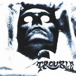 TROUBLE (US) / Simple Mind Condition