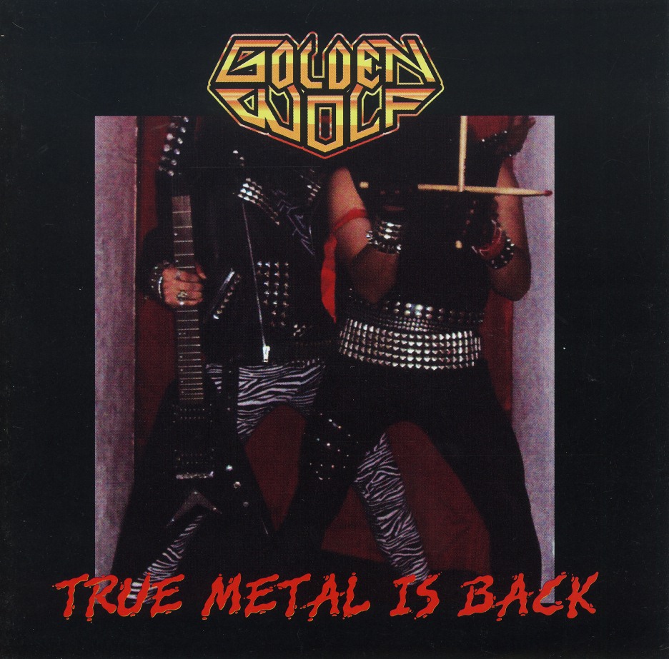 GOLDEN WOLF / True Metal Is Back