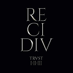 TRUST (France) / Re.Ci.Div (4CD+4DVD)