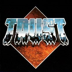 TRUST (France) / Repression Dans L'hexagone