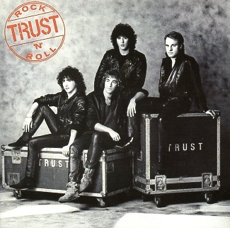TRUST (France) / Rock 'n' Roll