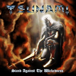 TSUNAMI (US) / Stand Against The Wickedness + 3 (2026 reissue)