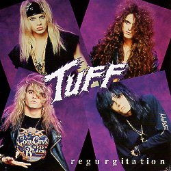 TUFF (US) / Regurgitation