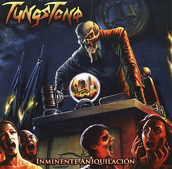 TUNGSTENO (Argentina) / Inminente Aniquilacion