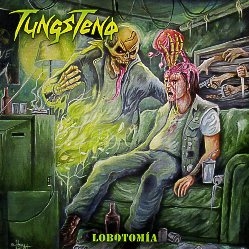 TUNGSTENO (Argentina) / Lobotomia