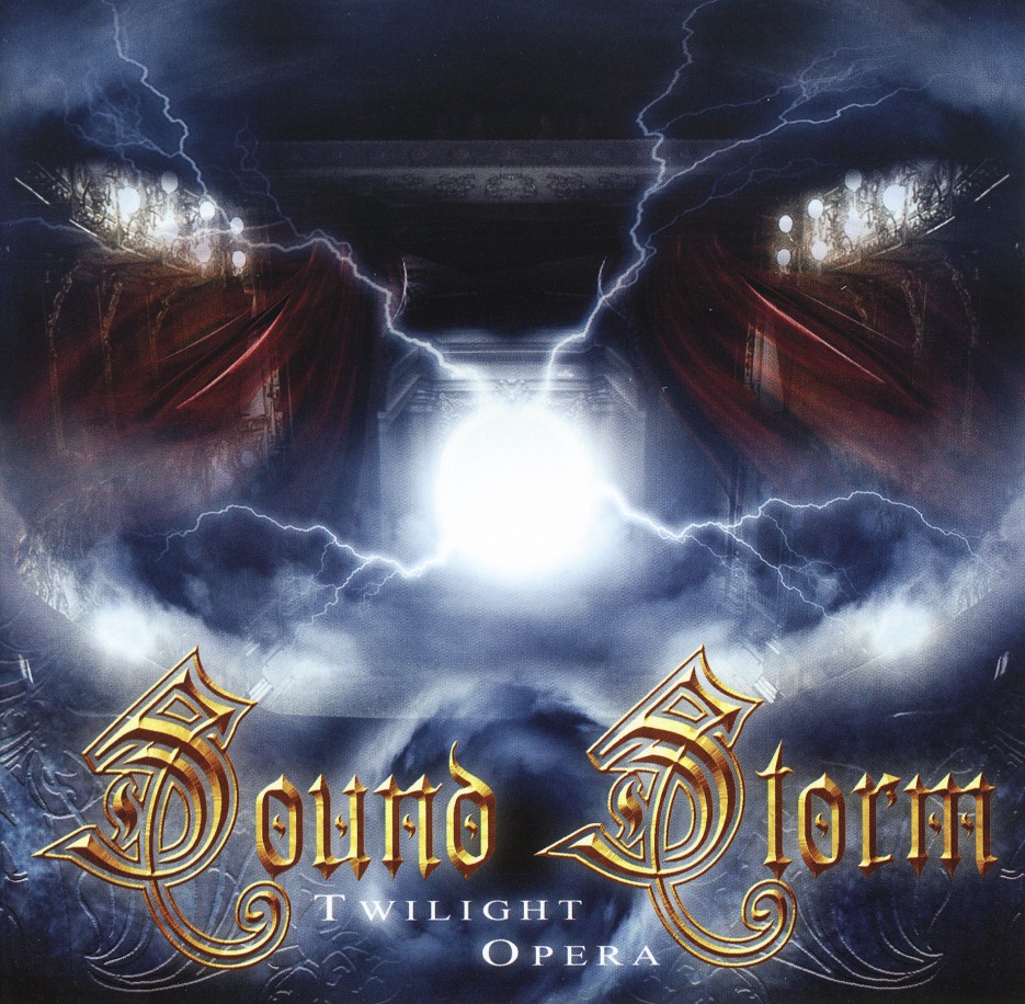 SOUND STORM / Twilight Opera
