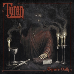 TYRAN (Germany) / Tyran's Oath