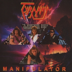 TYRANNY (US) / Manipulator