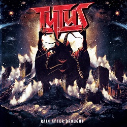 TYTUS (Italy) / Rain After Drought