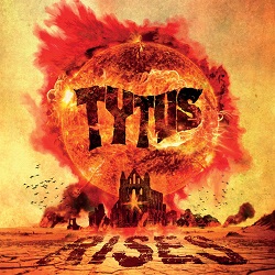 TYTUS (Italy) / Rises