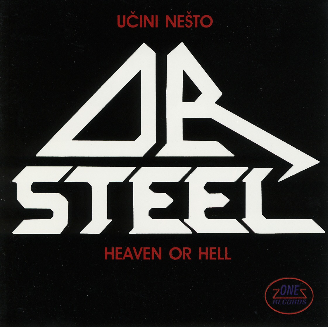 DR STEEL (Croatia) / Ucini Nesto (Heaven Or Hell)