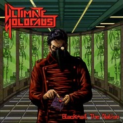 ULTIMATE HOLOCAUST(Italy) / Blackmail The Nation