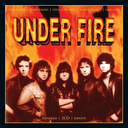 UNDER FIRE (US) / Under Fire + 8 (2CD Expanded Edition)