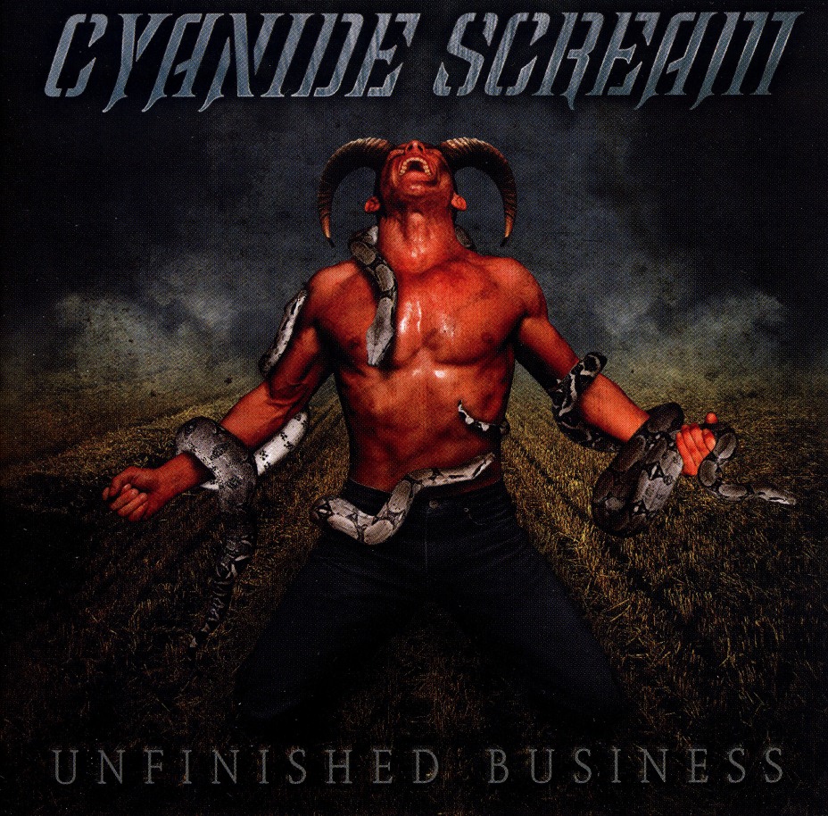 CYANIDE SCREAM (US) / Unfinished Business