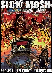 NUCLEAR (Chile) / LEFUTRAY (Chile) / CONFLICTED (Chile) / Sick Mosh (DVD)