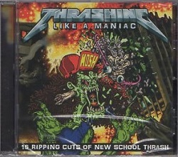 V.A. / Thrashing Like A Maniac