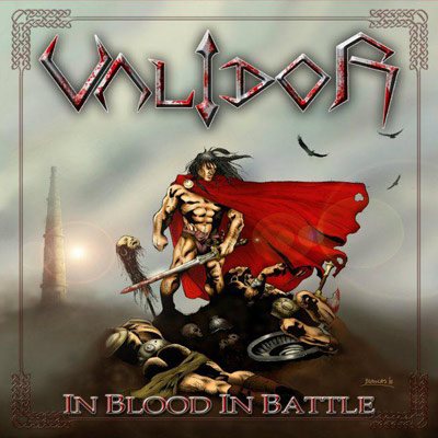 VALIDOR (Greece) / In Blood In Battle
