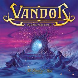 VANDOR (Sweden) / The Ember Eye Part II: The Portal Of Truth + 3