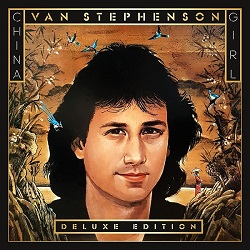 VAN STEPHENSON (US) / China Girl (2CD Deluxe Edition)