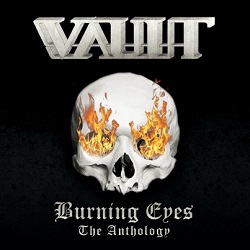 VAULT (Netherlands) / Burning Eyes - The Anthology