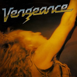 VENGEANCE (Netherlands) / Vengeance + 5 (2019 reissue)