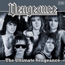 VENGEANCE (Netherlands) / The Ultimate Vengeance (2CD)